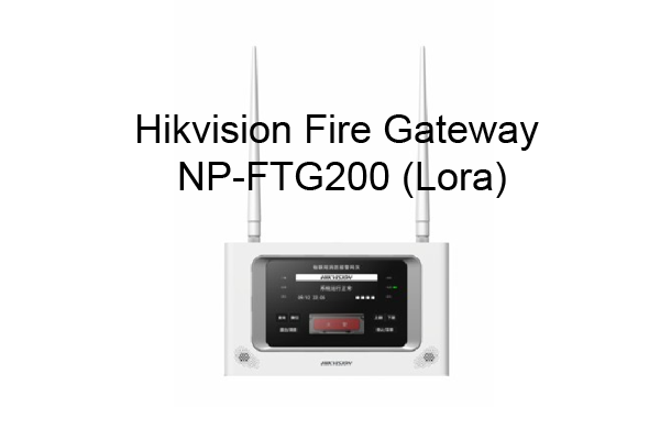 Hikvision Fire Gateway NP-FTG200 (Lora)